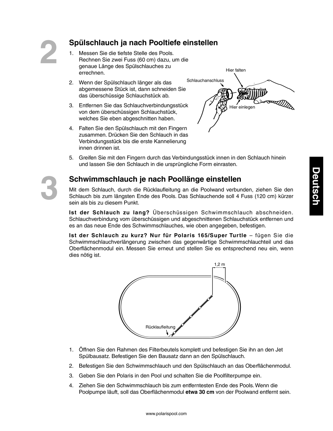 Polaris 165 owner manual Spülschlauch ja nach Pooltiefe einstellen, Schwimmschlauch je nach Poollänge einstellen 