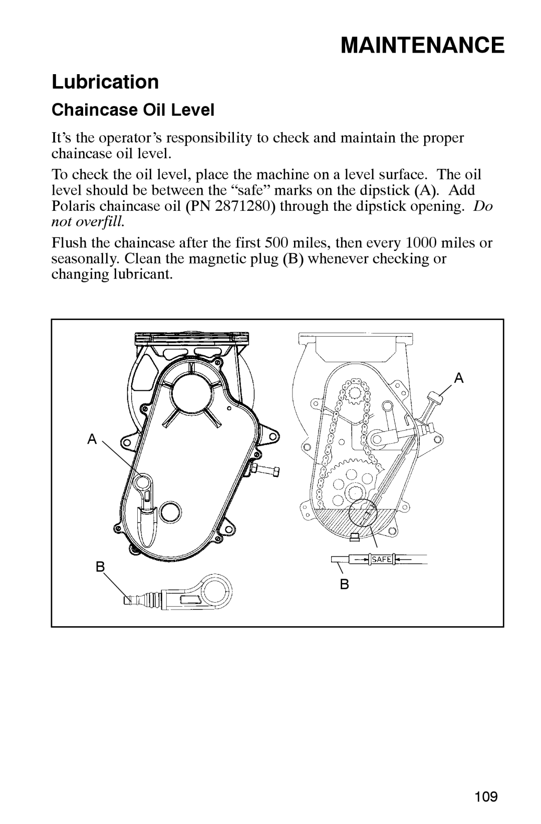 Polaris 2002 manual Chaincase Oil Level 