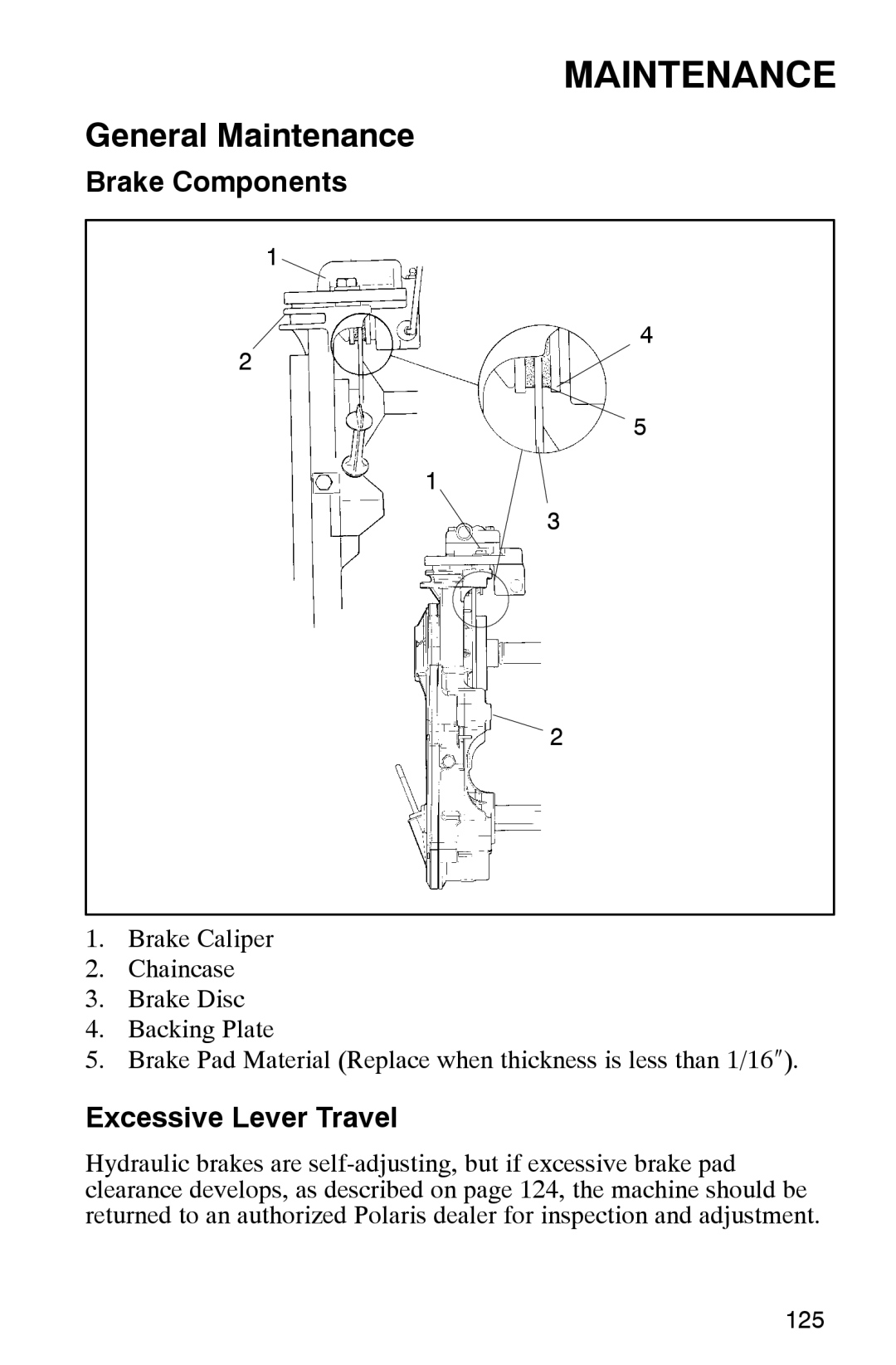 Polaris 2002 manual Brake Components, Excessive Lever Travel 