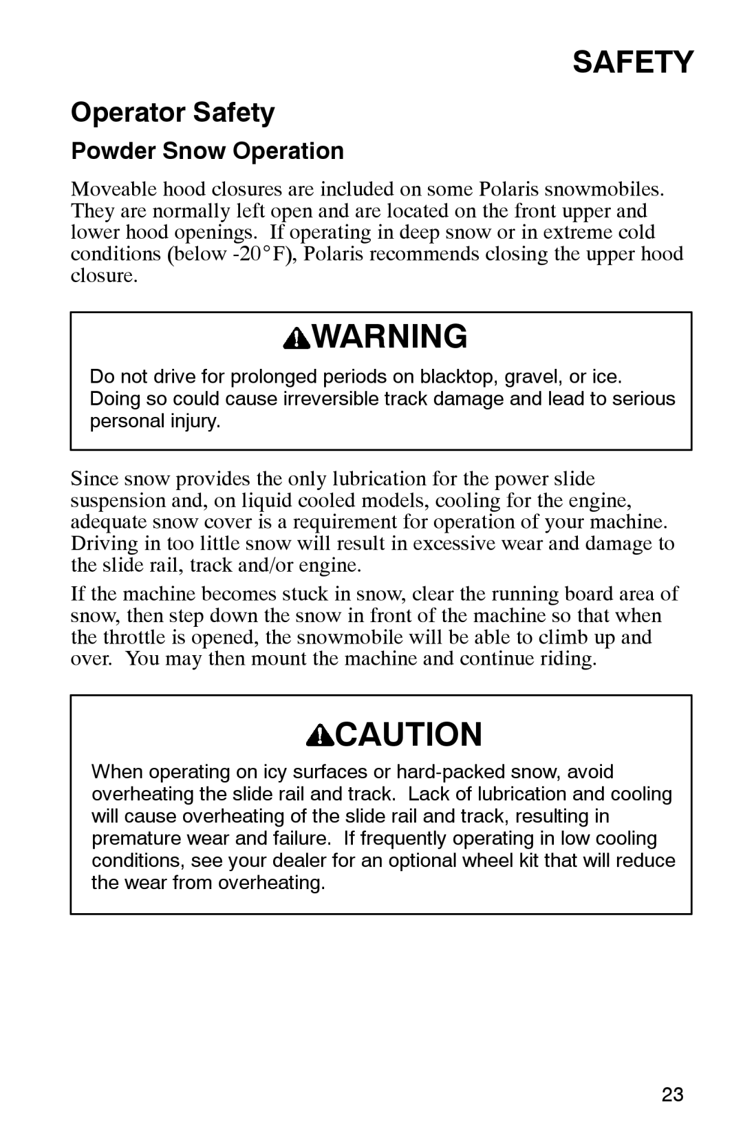 Polaris 2002 manual Powder Snow Operation 