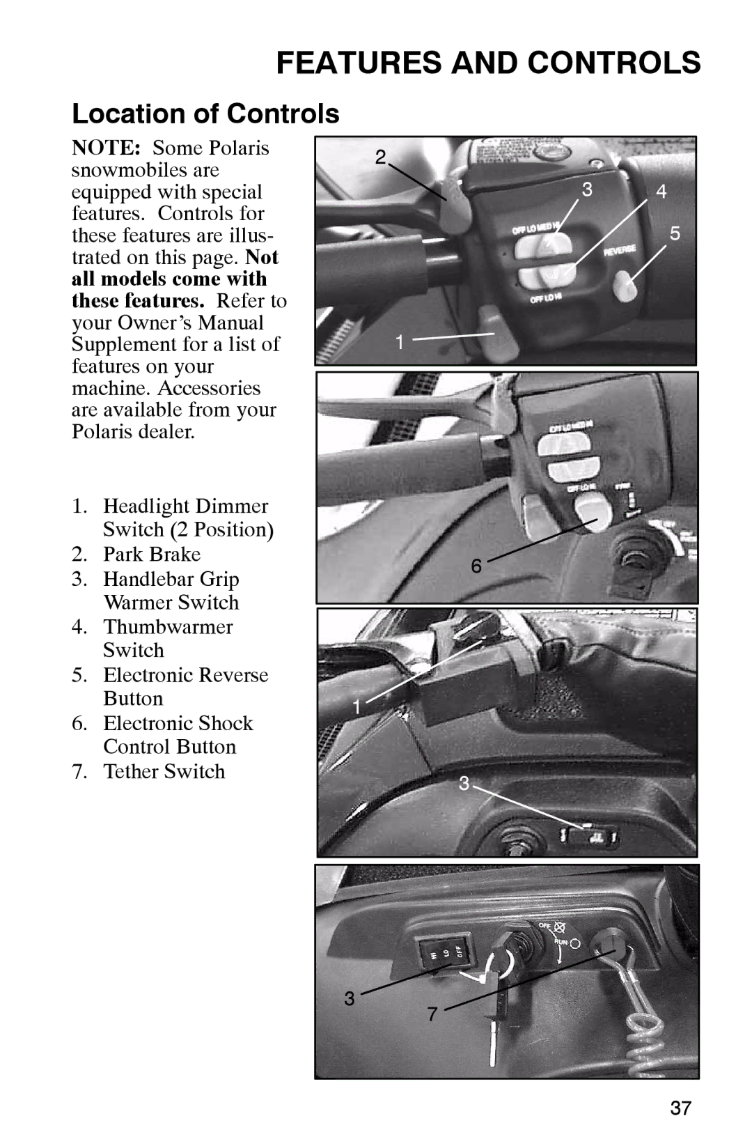 Polaris 2002 manual Features and Controls 