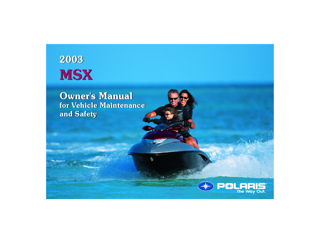 Polaris 2003 MSX owner manual Msx 