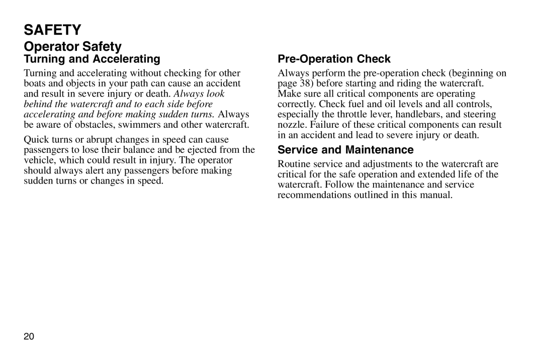 Polaris 2003 MSX owner manual Turning and Accelerating, Pre-Operation Check, Service and Maintenance 