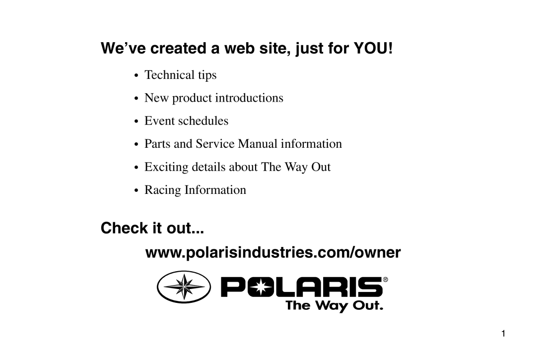 Polaris 2003 MSX owner manual We’ve created a web site, just for YOU 