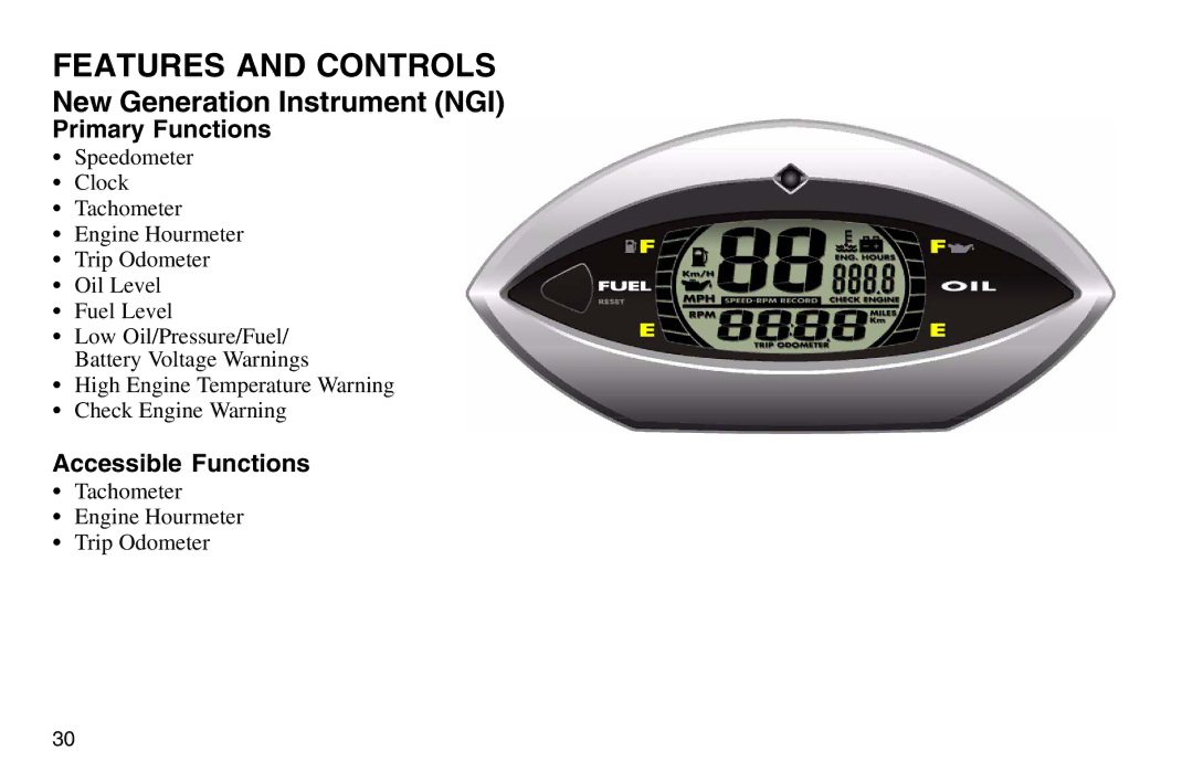 Polaris 2003 MSX owner manual New Generation Instrument NGI, Primary Functions, Accessible Functions 