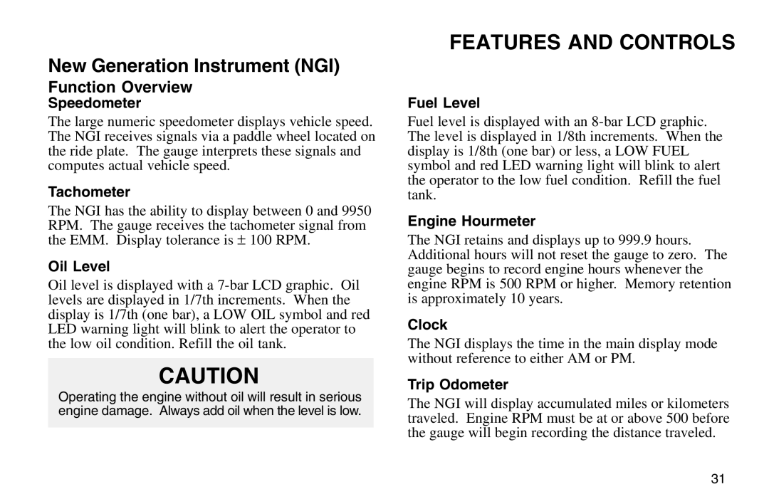 Polaris 2003 MSX owner manual Function Overview 