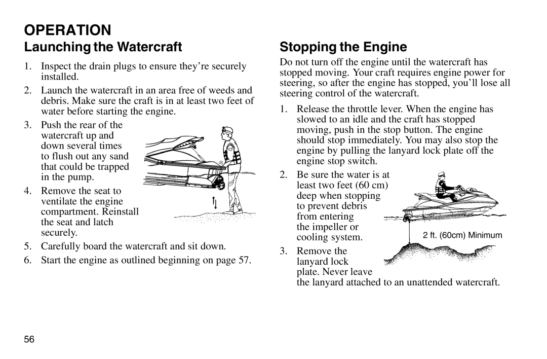 Polaris 2003 MSX owner manual Launching the Watercraft, Stopping the Engine 