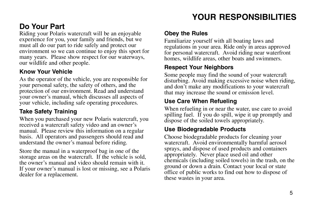 Polaris 2003 MSX owner manual Your Responsibilities, Do Your Part 