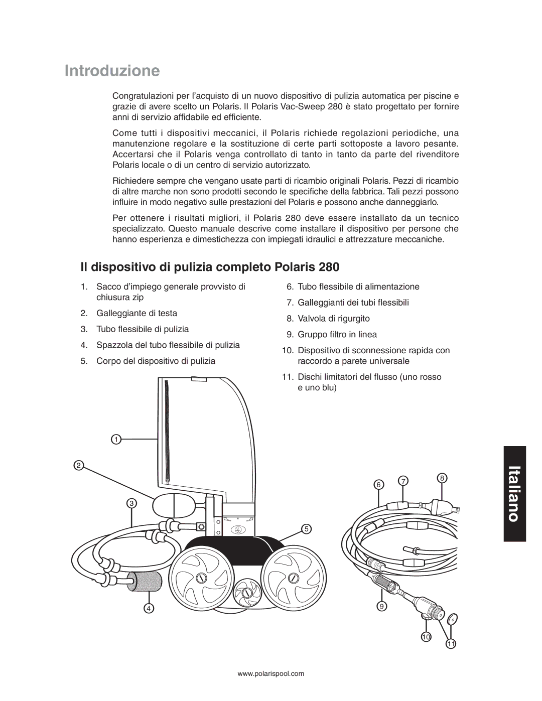 Polaris 280 owner manual Introduzione, Il dispositivo di pulizia completo Polaris 