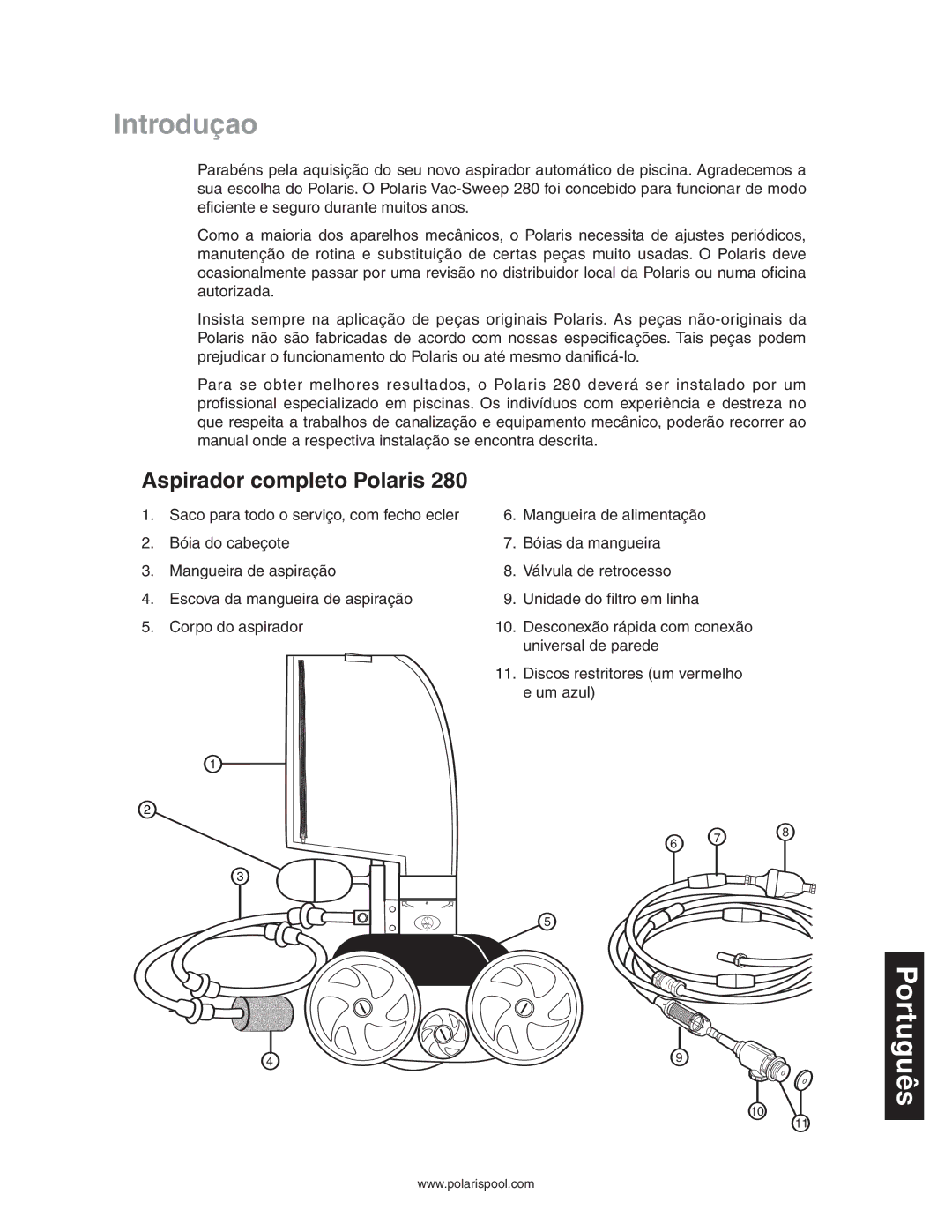 Polaris 280 owner manual Introduçao, Aspirador completo Polaris 