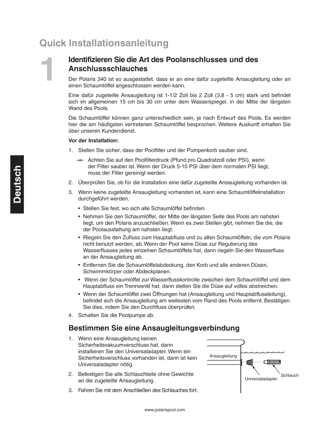 Polaris 340 owner manual Quick Installationsanleitung, Bestimmen Sie eine Ansaugleitungsverbindung, Vor der Installation 