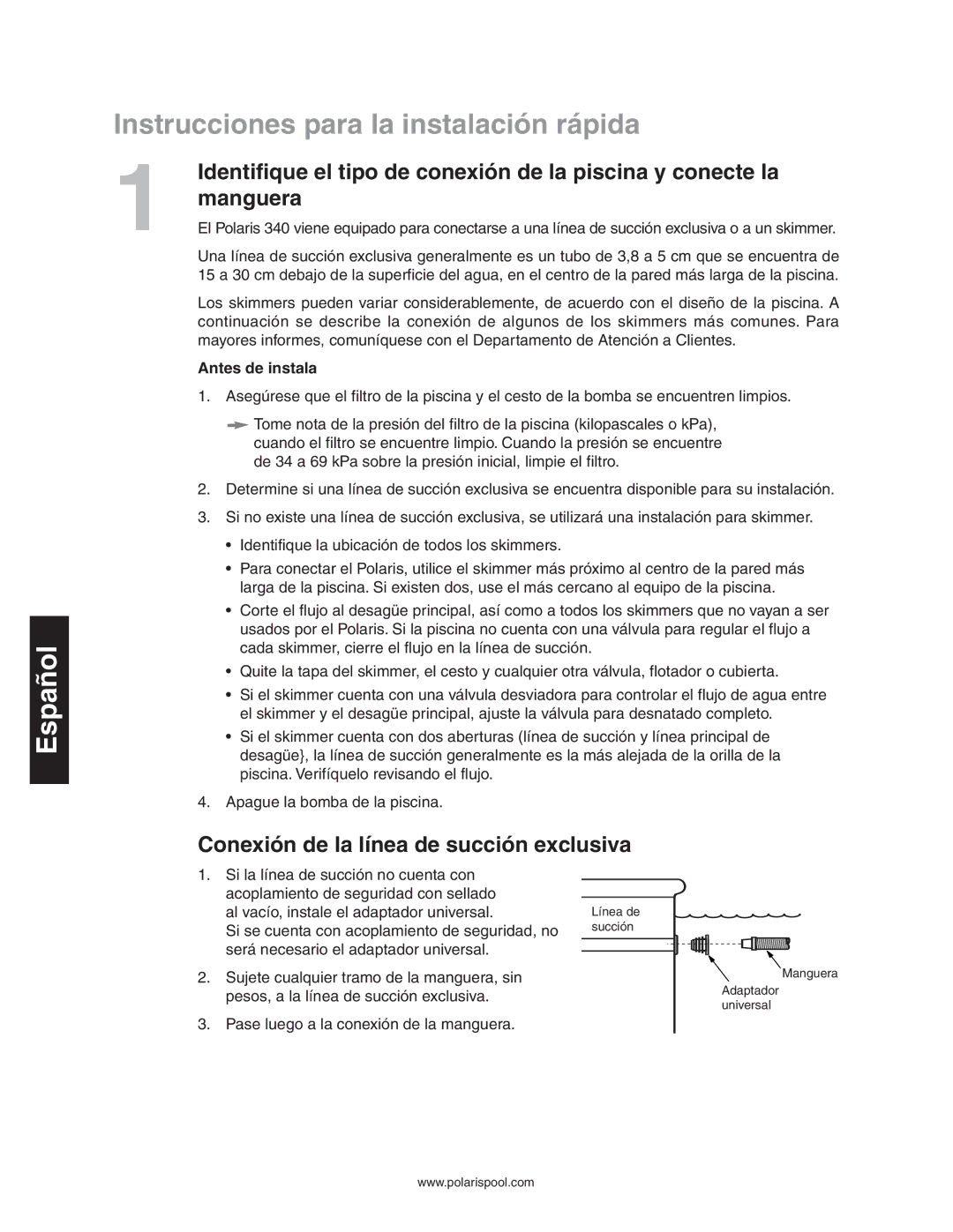 Polaris 340 Instrucciones para la instalación rápida, Identifique el tipo de conexión de la piscina y conecte la, Manguera 