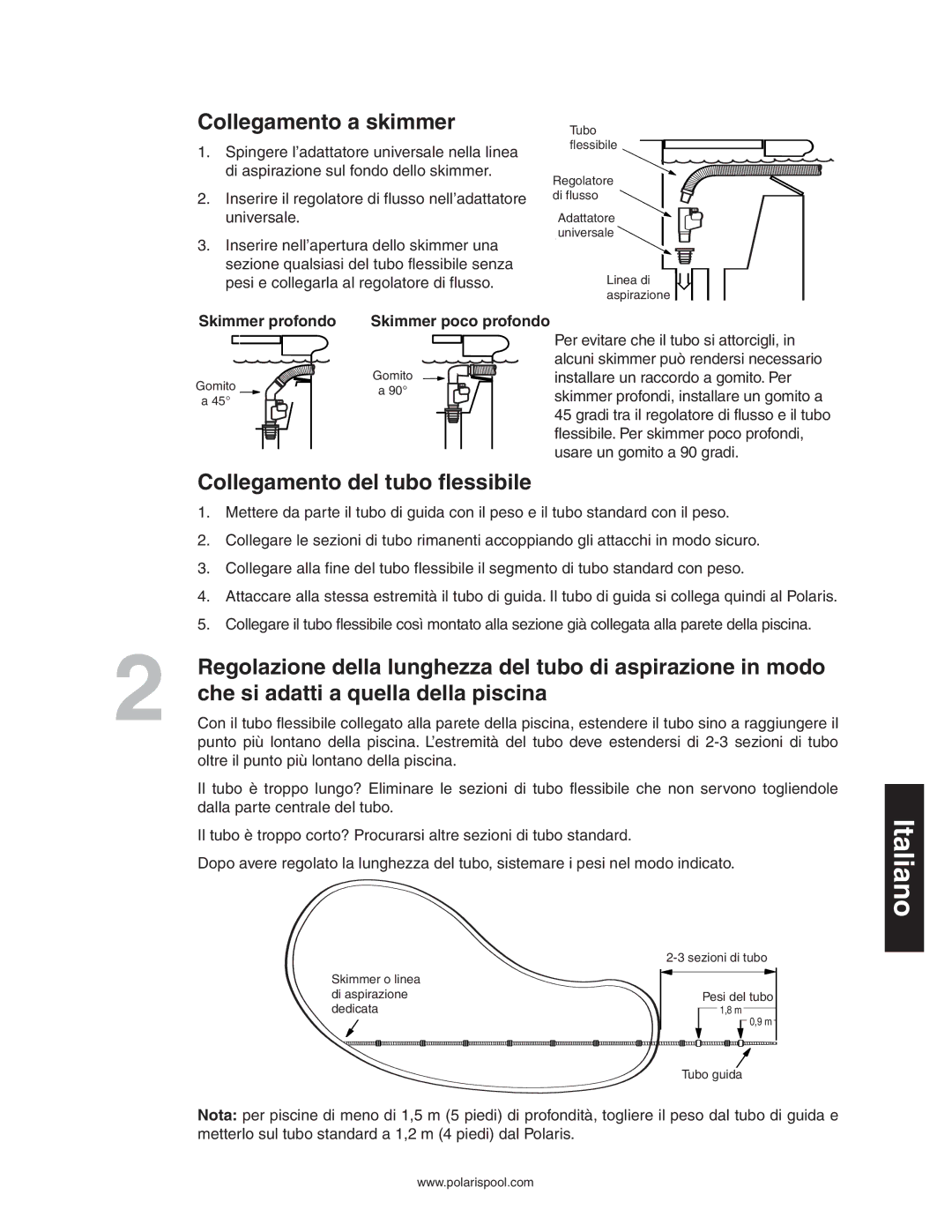 Polaris 340 owner manual Collegamento a skimmer, Collegamento del tubo flessibile, Che si adatti a quella della piscina 