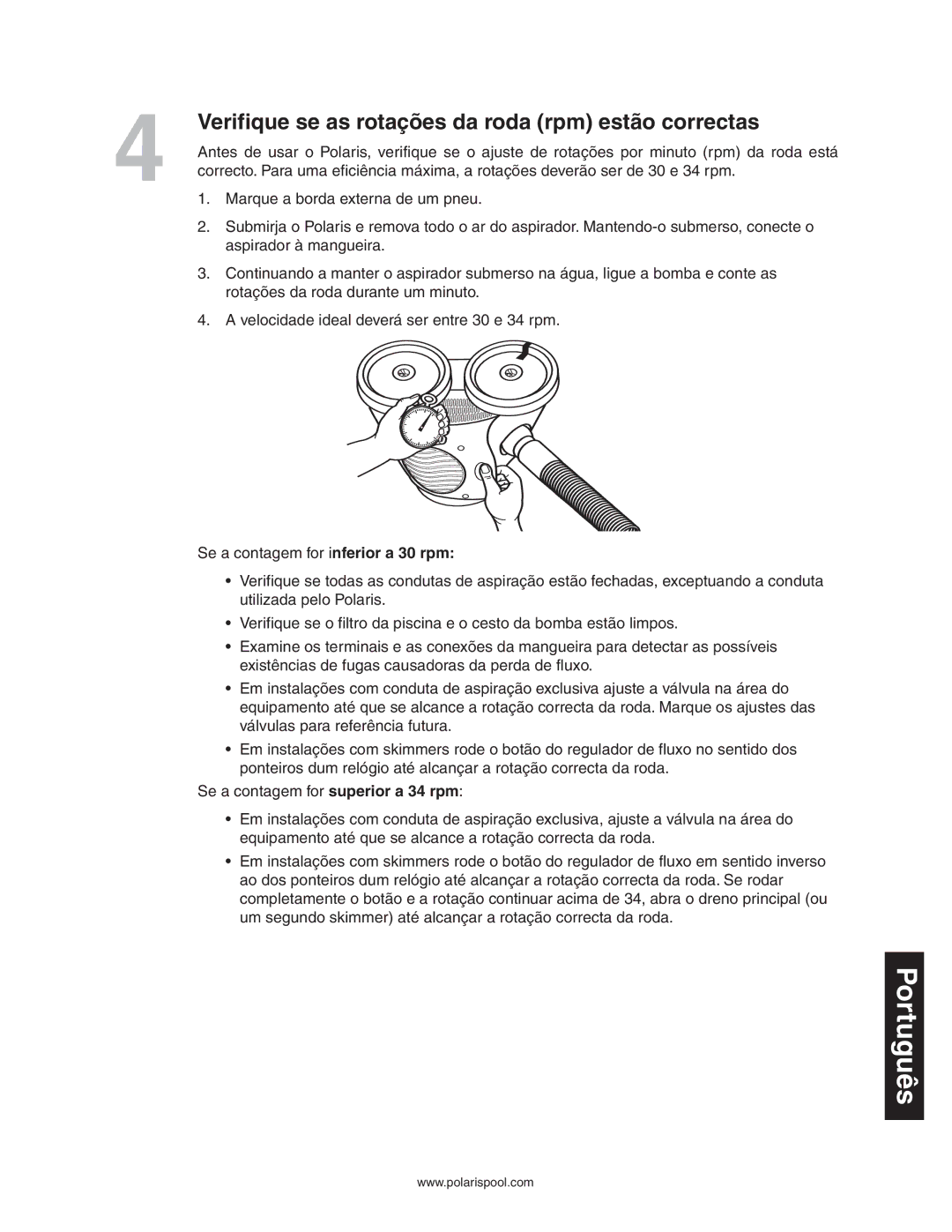 Polaris 340 owner manual Verifique se as rotações da roda rpm estão correctas 