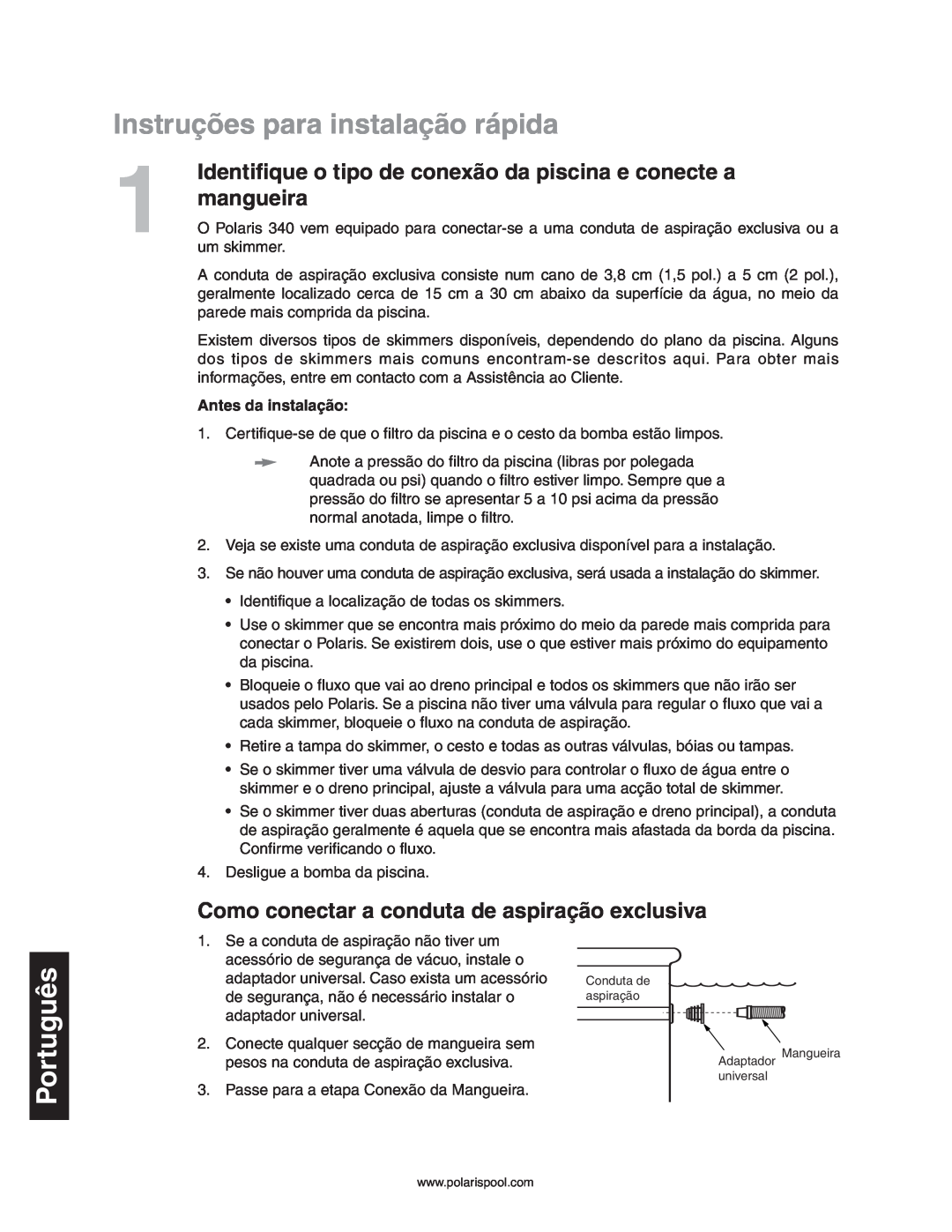 Polaris 340 Instruções para instalação rápida, mangueira, Como conectar a conduta de aspiração exclusiva, Português 