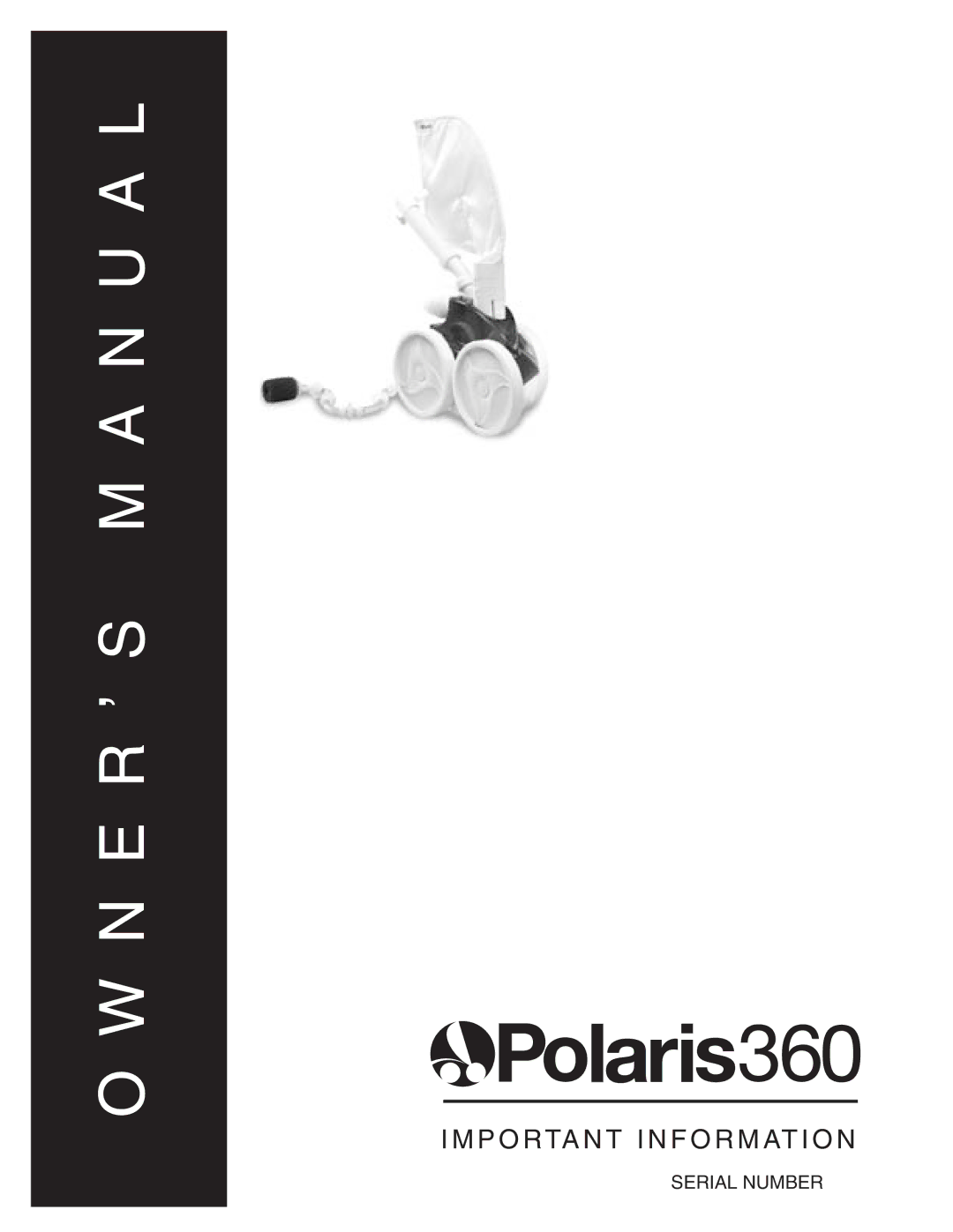 Polaris 360 owner manual N U a L 