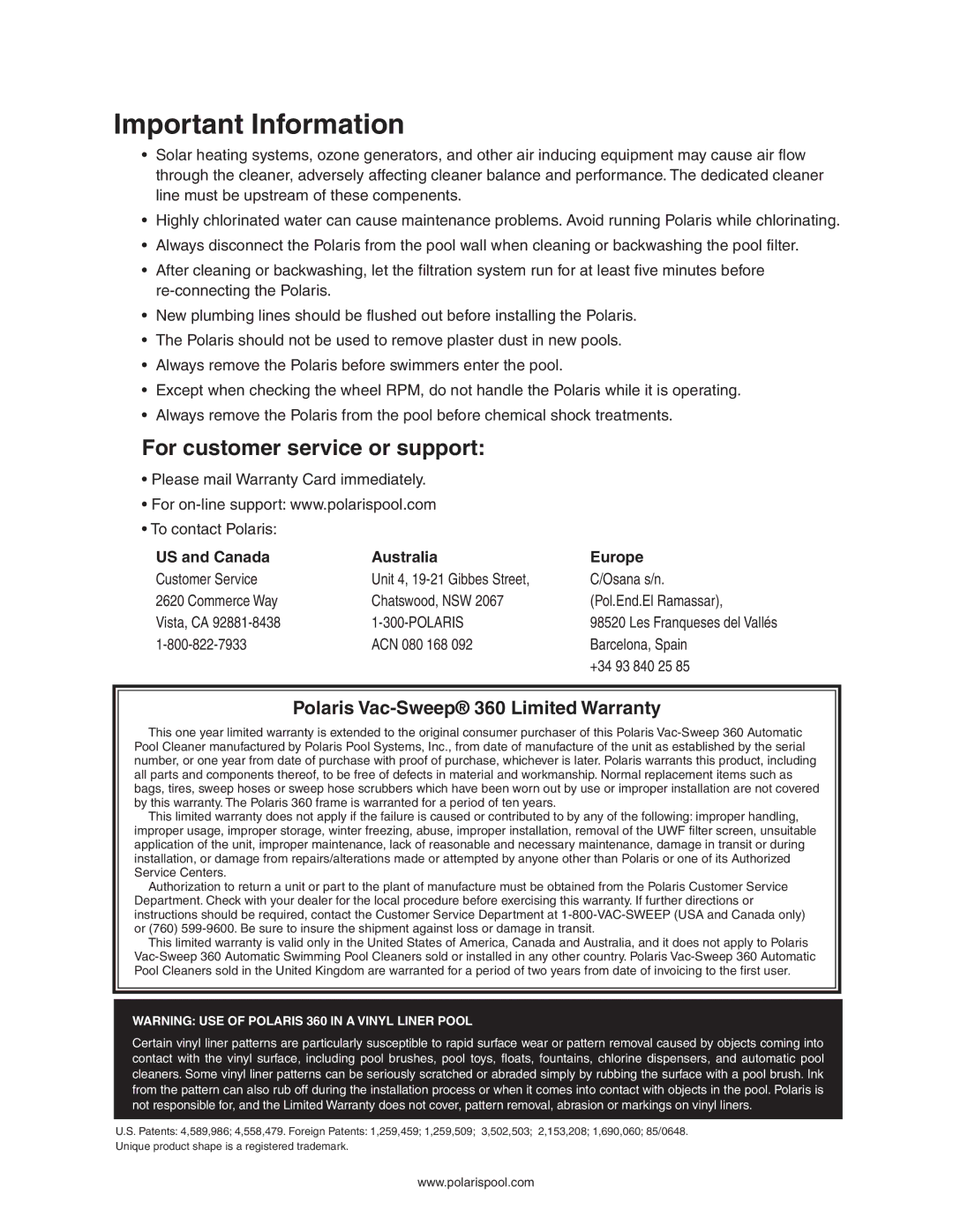 Polaris 360 owner manual For customer service or support, US and Canada Australia Europe 