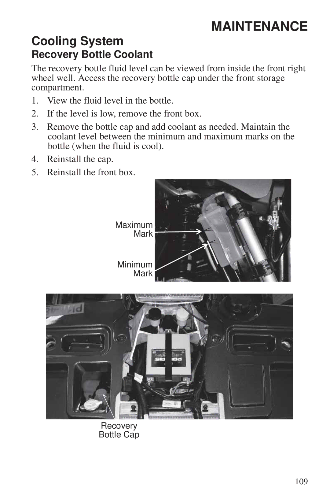 Polaris 550 EPS owner manual Recovery Bottle Coolant 