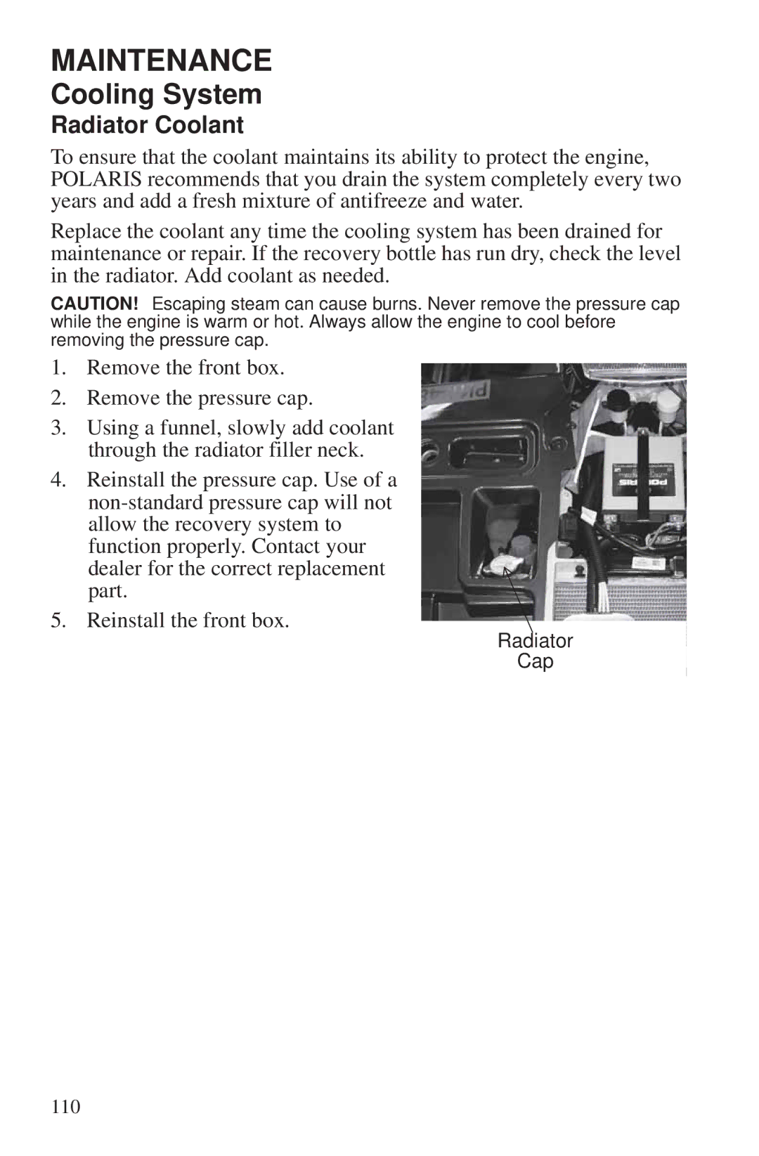 Polaris 550 EPS owner manual Radiator Coolant 