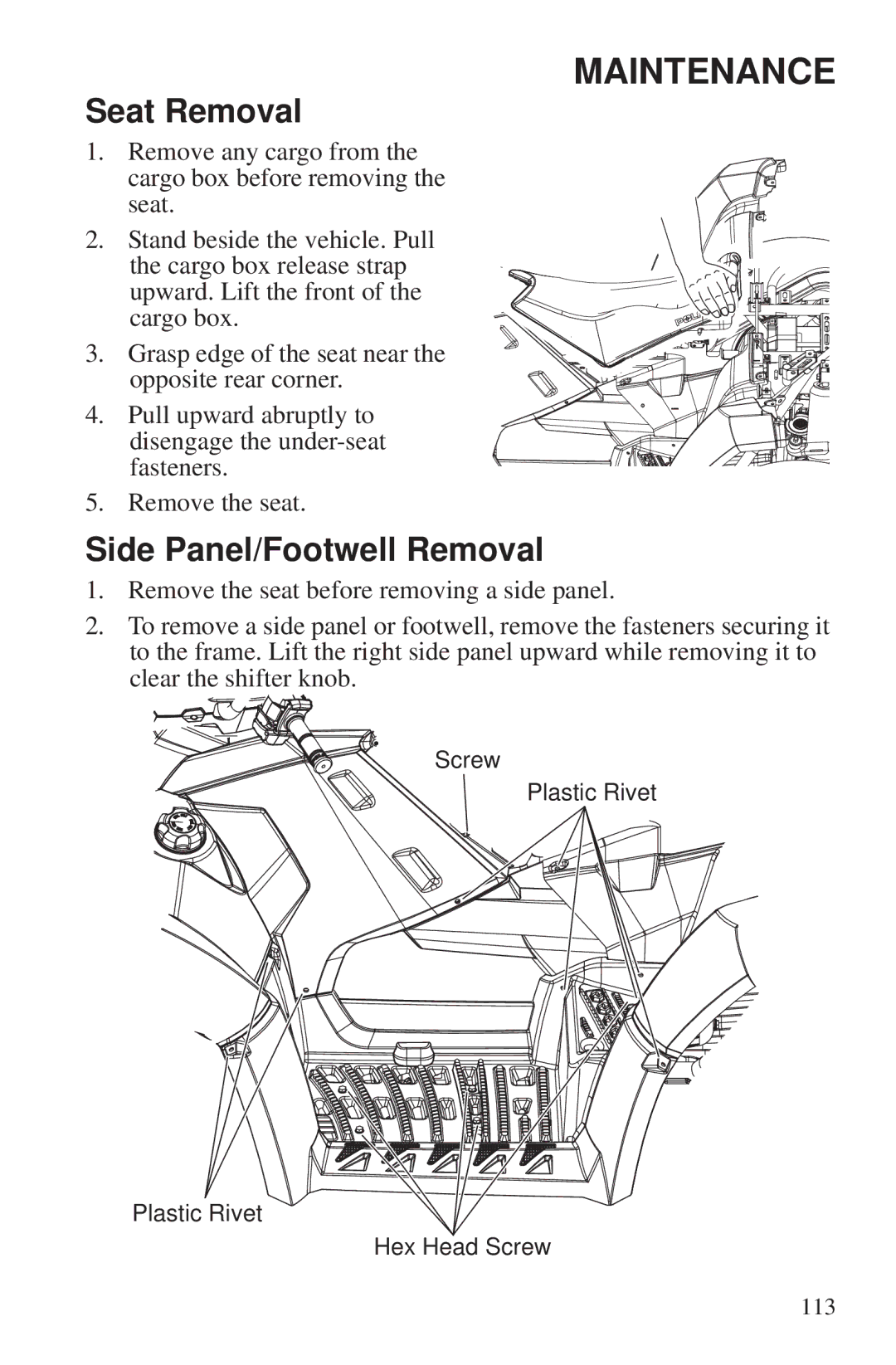 Polaris 550 EPS owner manual Seat Removal, Side Panel/Footwell Removal 