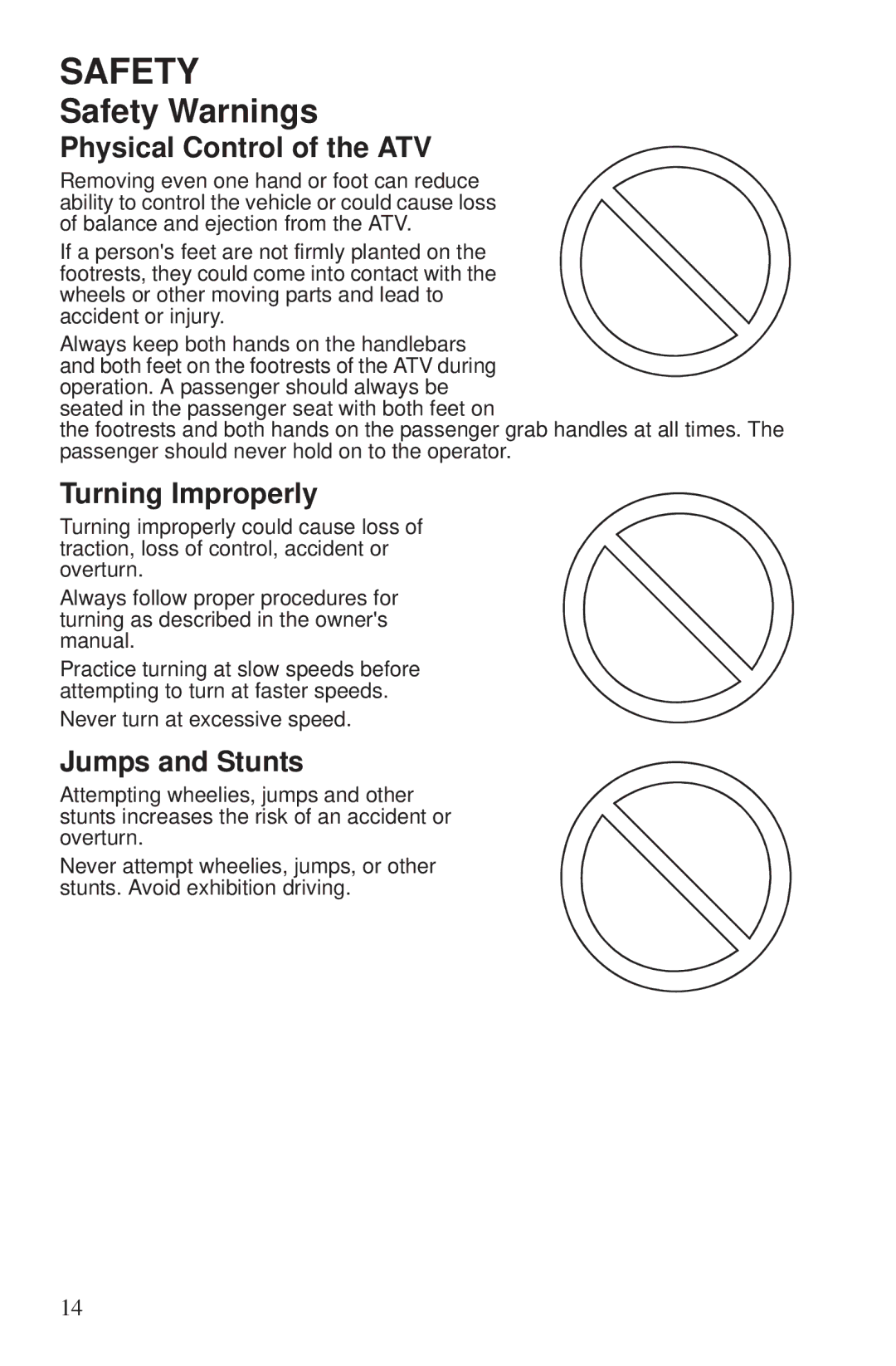 Polaris 550 EPS owner manual Physical Control of the ATV, Turning Improperly, Jumps and Stunts 