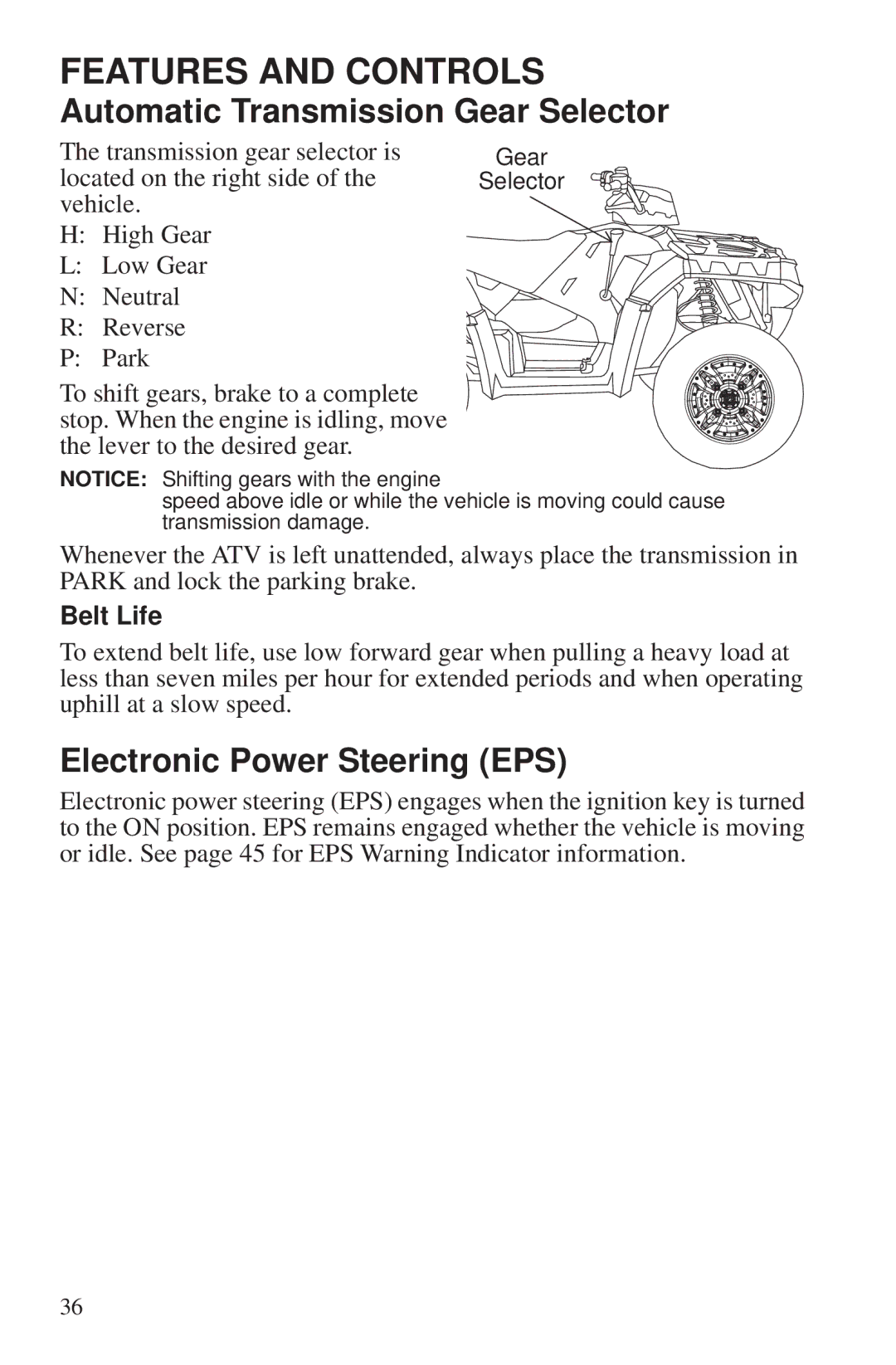 Polaris 550 EPS owner manual Automatic Transmission Gear Selector, Electronic Power Steering EPS, Belt Life 