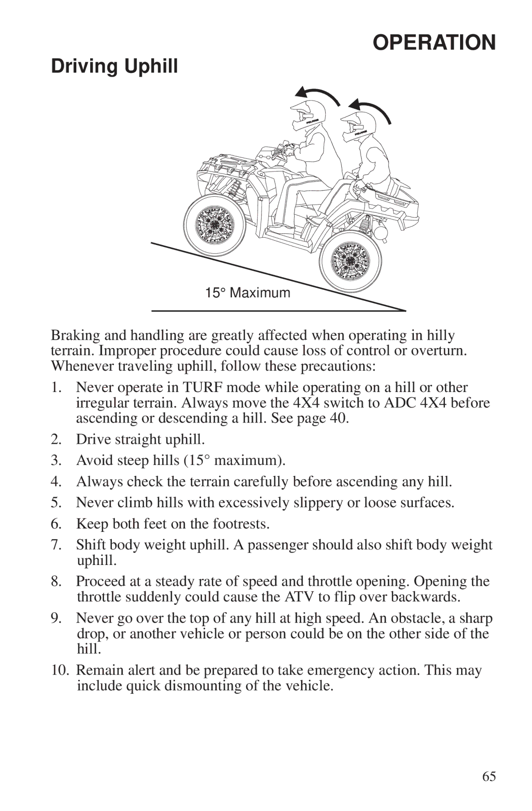 Polaris 550 EPS owner manual Driving Uphill 