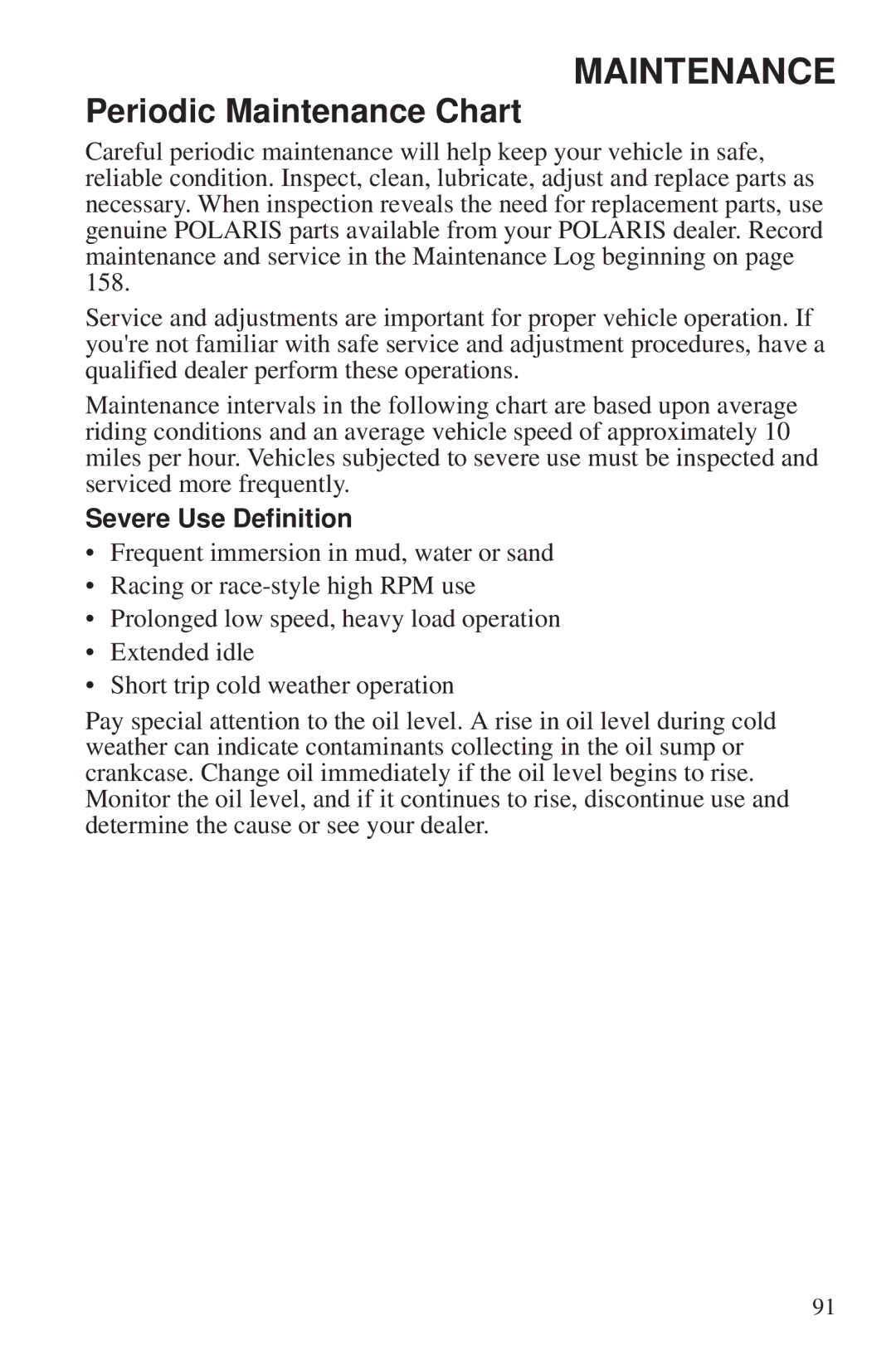 Polaris 550 EPS owner manual Periodic Maintenance Chart, Severe Use Definition 