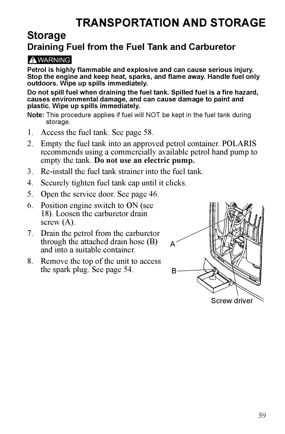 Polaris P2000i, P1000i manual Draining Fuel from the Fuel Tank and Carburetor 