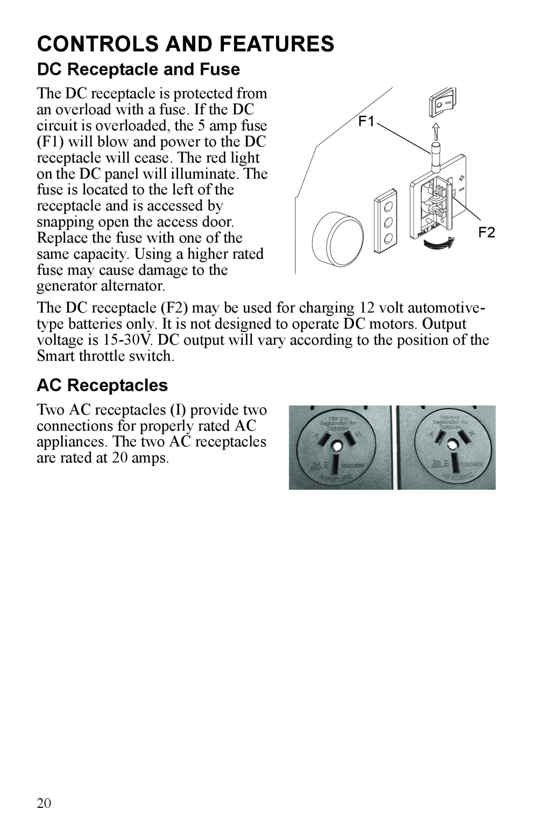 Polaris P3000iE manual Controls And Features, DC Receptacle and Fuse, AC Receptacles 