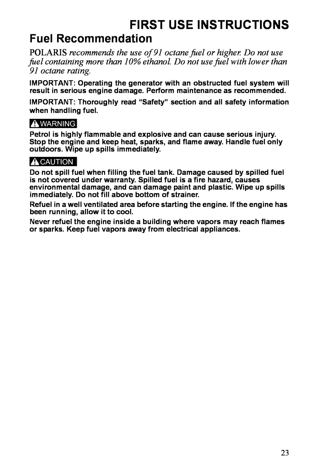 Polaris P3000iE manual First Use Instructions, Fuel Recommendation 