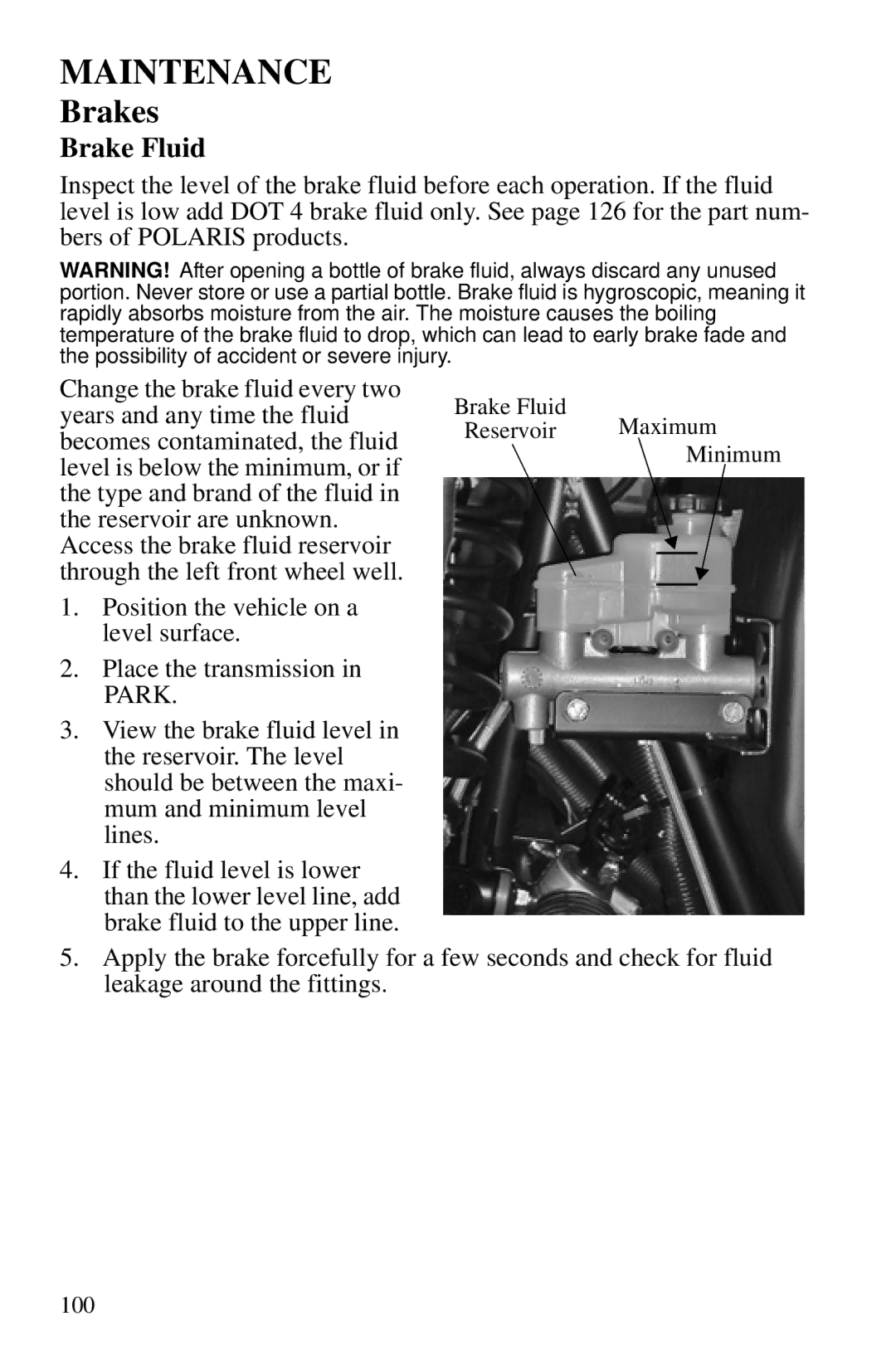 Polaris PMS 419 owner manual Brake Fluid 