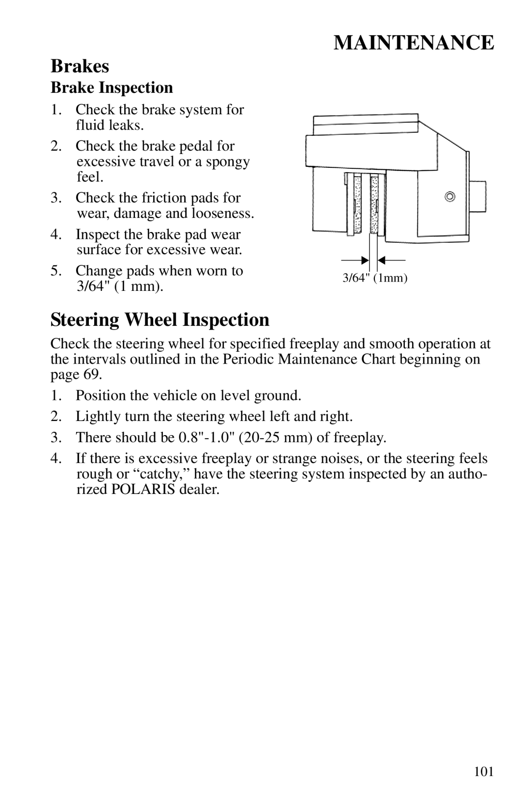 Polaris PMS 419 owner manual Steering Wheel Inspection, Brake Inspection 