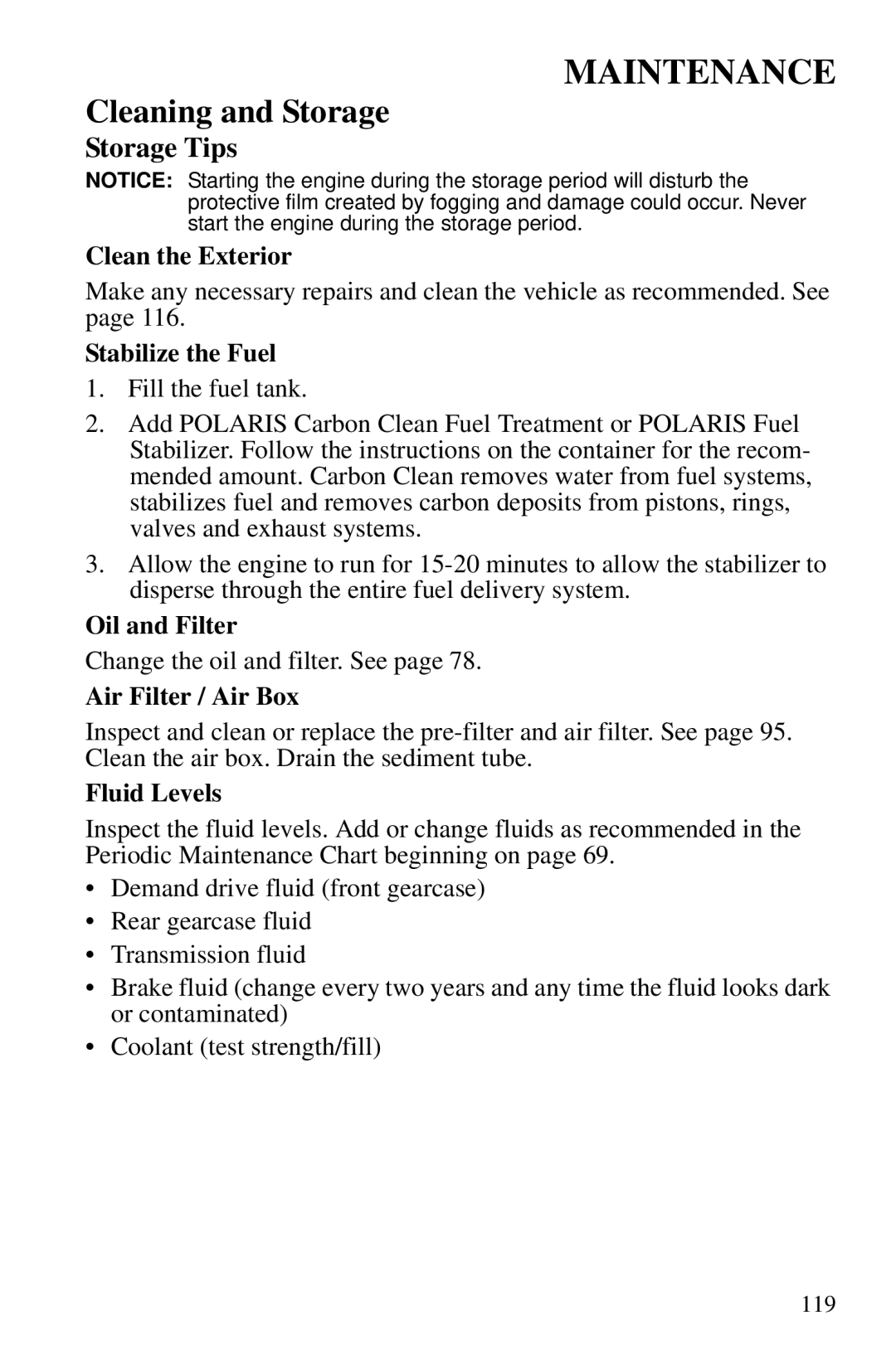 Polaris PMS 419 owner manual Storage Tips 