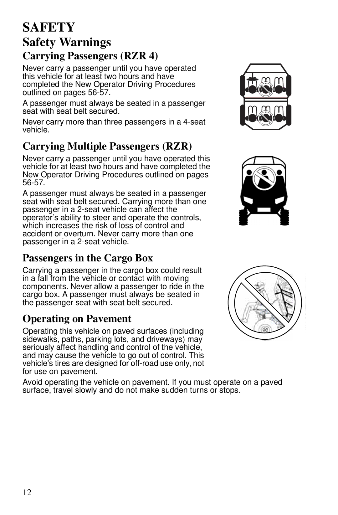 Polaris PMS 419 owner manual Carrying Passengers RZR, Carrying Multiple Passengers RZR, Passengers in the Cargo Box 