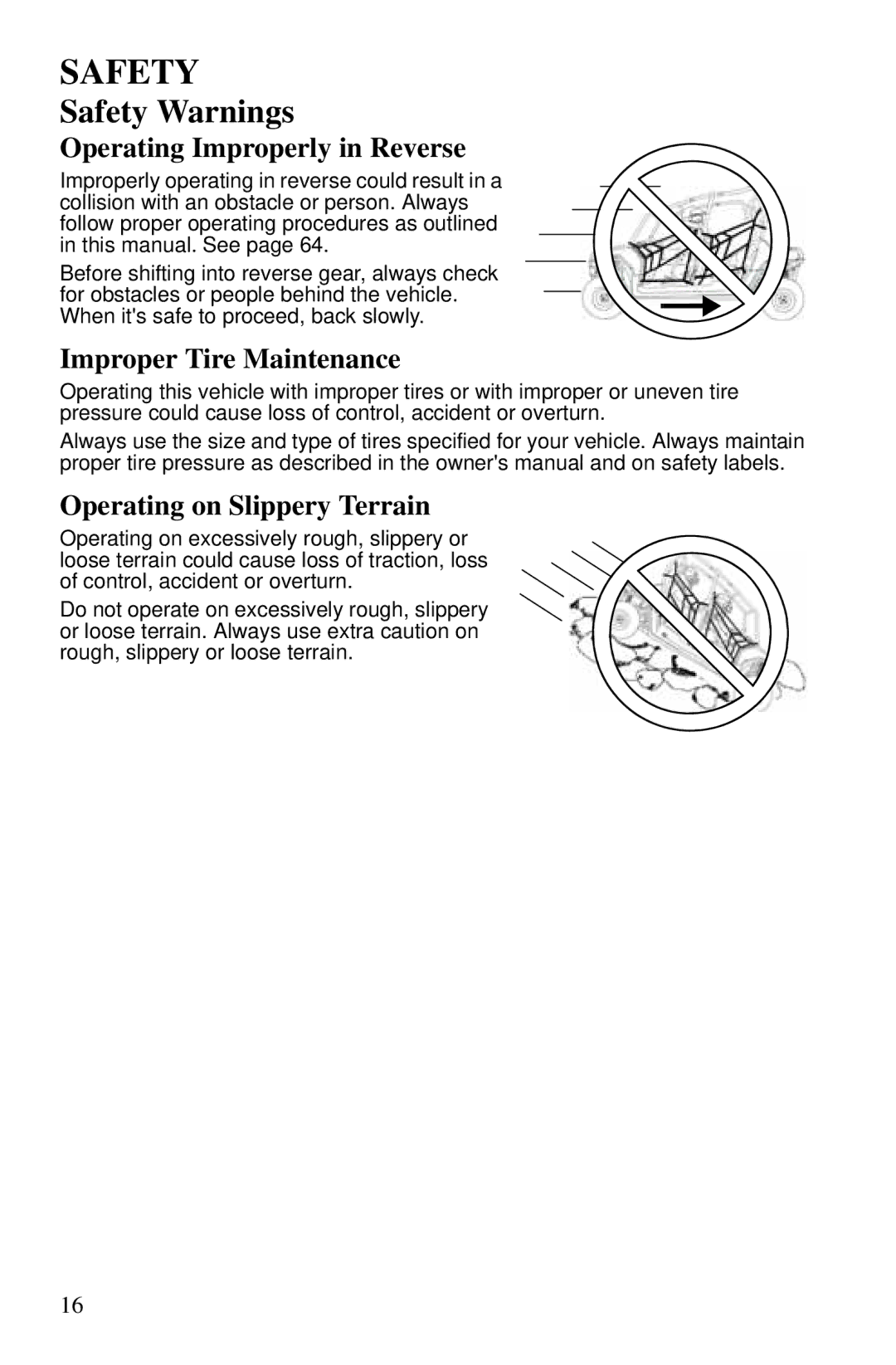 Polaris PMS 419 owner manual Operating Improperly in Reverse, Improper Tire Maintenance, Operating on Slippery Terrain 