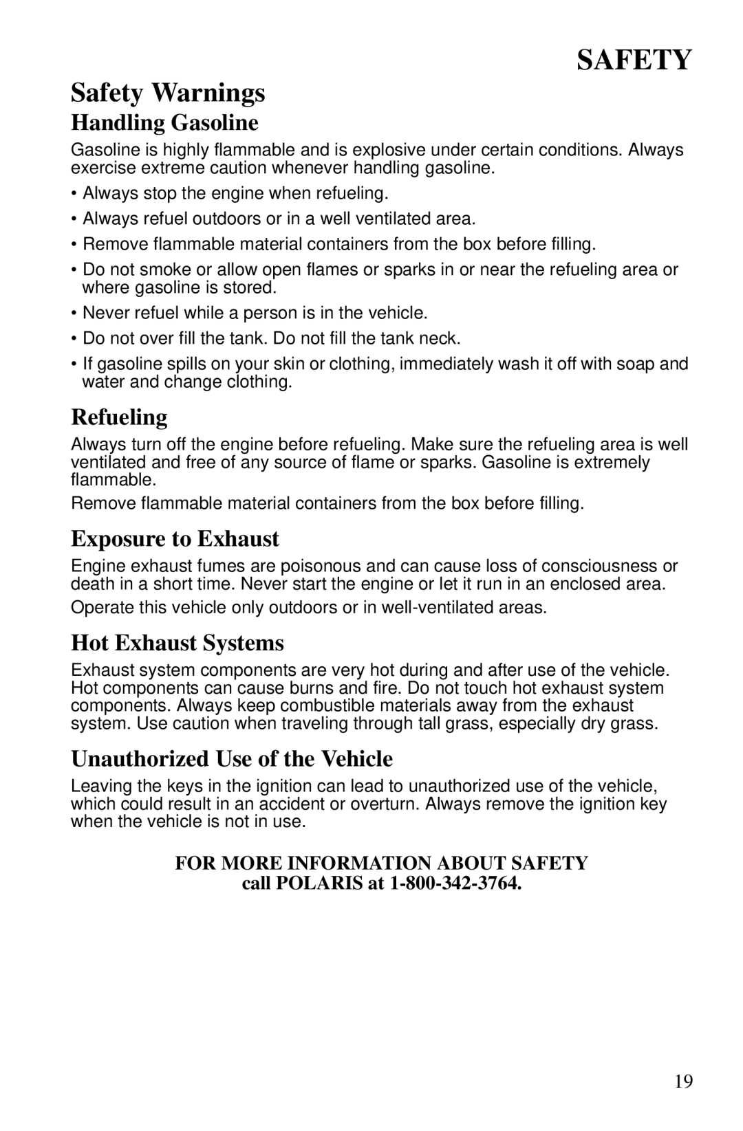 Polaris PMS 419 Handling Gasoline, Refueling, Exposure to Exhaust, Hot Exhaust Systems, Unauthorized Use of the Vehicle 