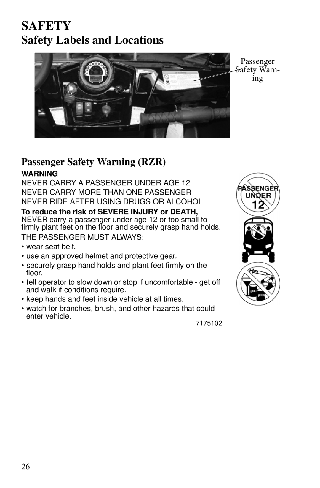 Polaris PMS 419 owner manual Passenger Safety Warning RZR, Passenger Must Always 