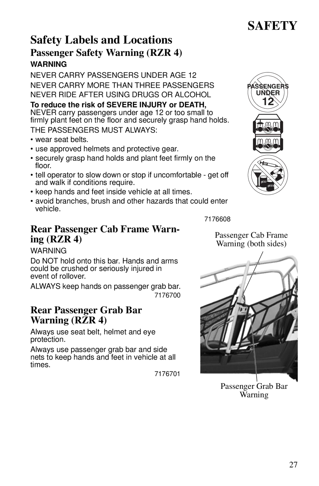 Polaris PMS 419 owner manual Rear Passenger Cab Frame Warn- ing RZR, Rear Passenger Grab Bar 