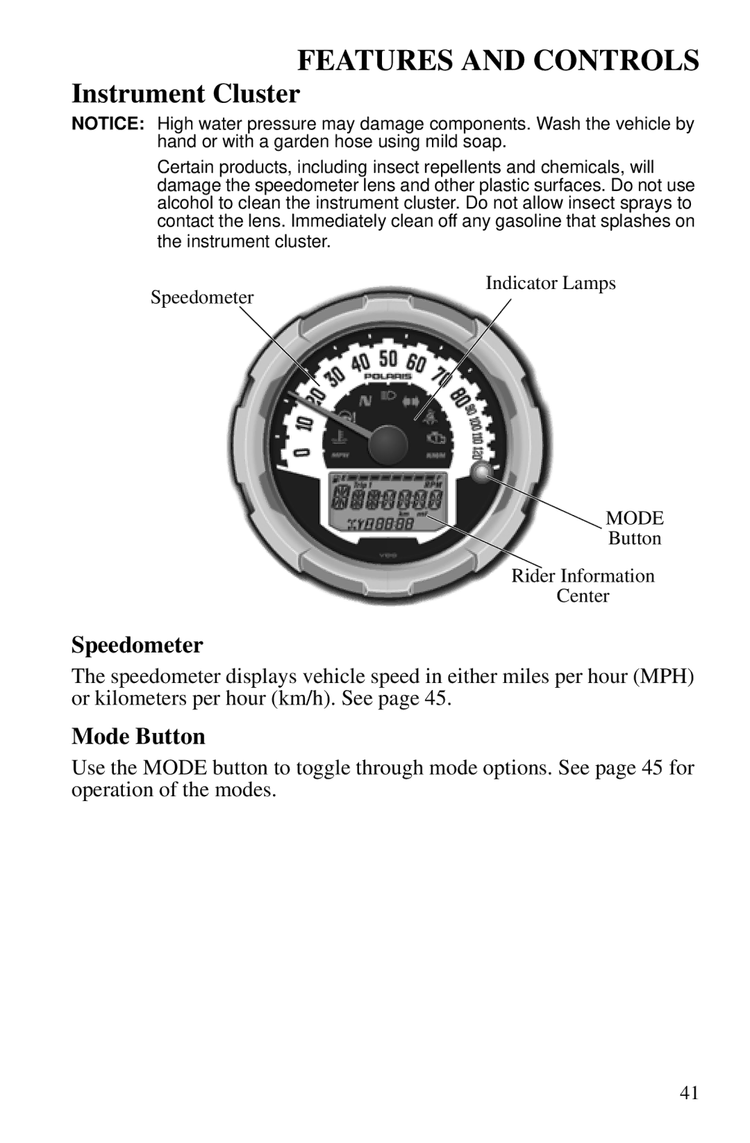 Polaris PMS 419 owner manual Instrument Cluster, Speedometer, Mode Button 