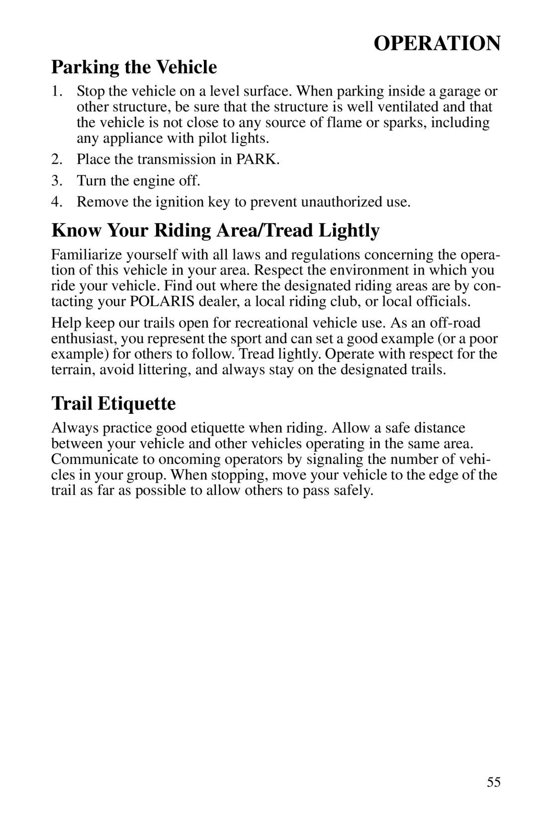 Polaris PMS 419 owner manual Parking the Vehicle, Know Your Riding Area/Tread Lightly, Trail Etiquette 