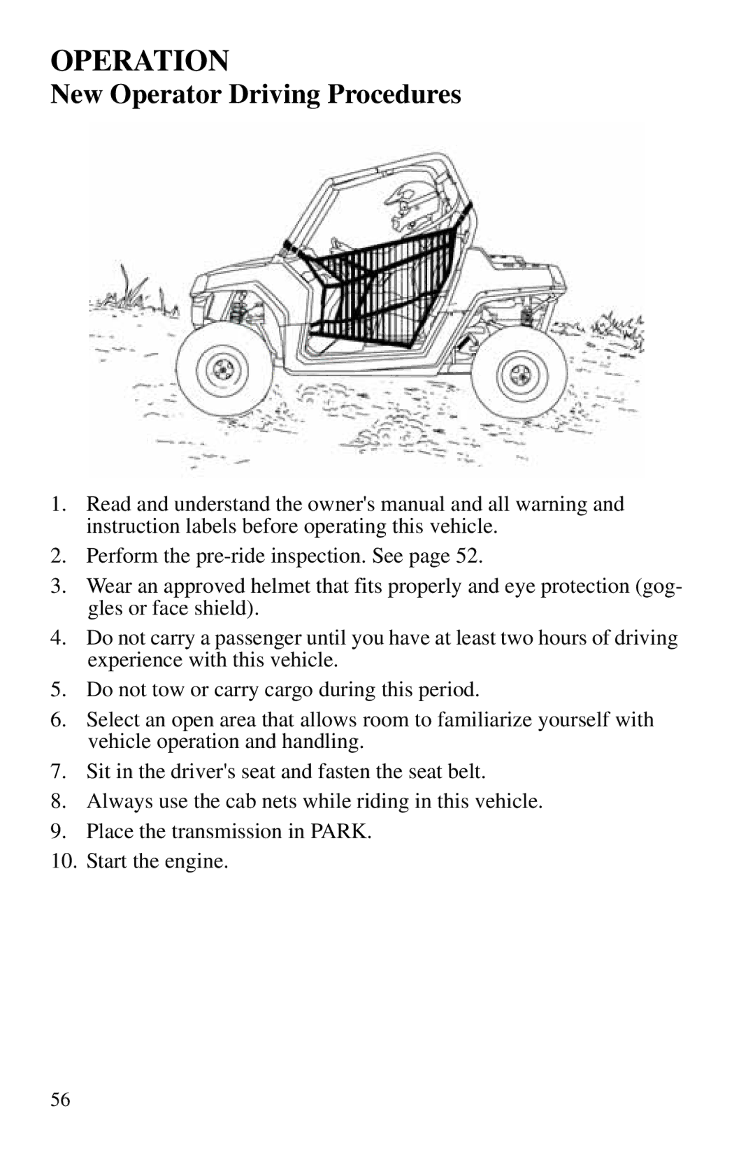 Polaris PMS 419 owner manual New Operator Driving Procedures 