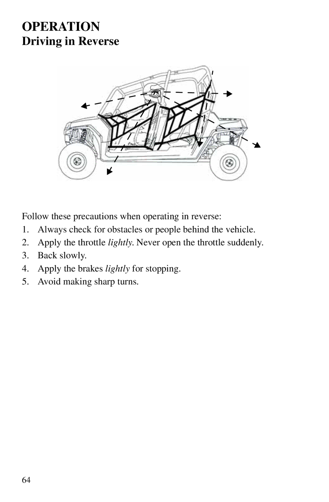 Polaris PMS 419 owner manual Driving in Reverse 