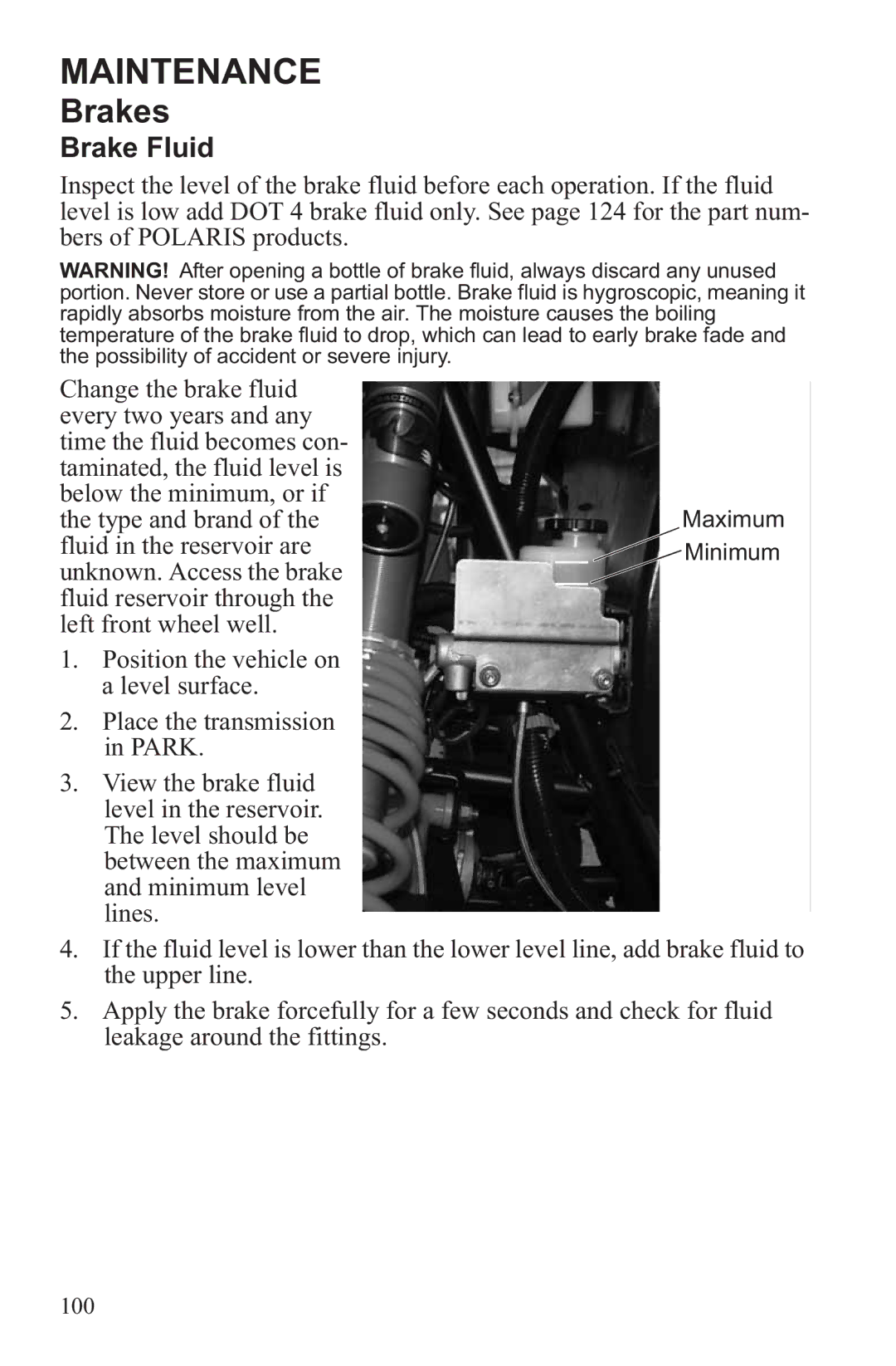 Polaris RZR XP 4 900, RZR XP 900 owner manual Brake Fluid 