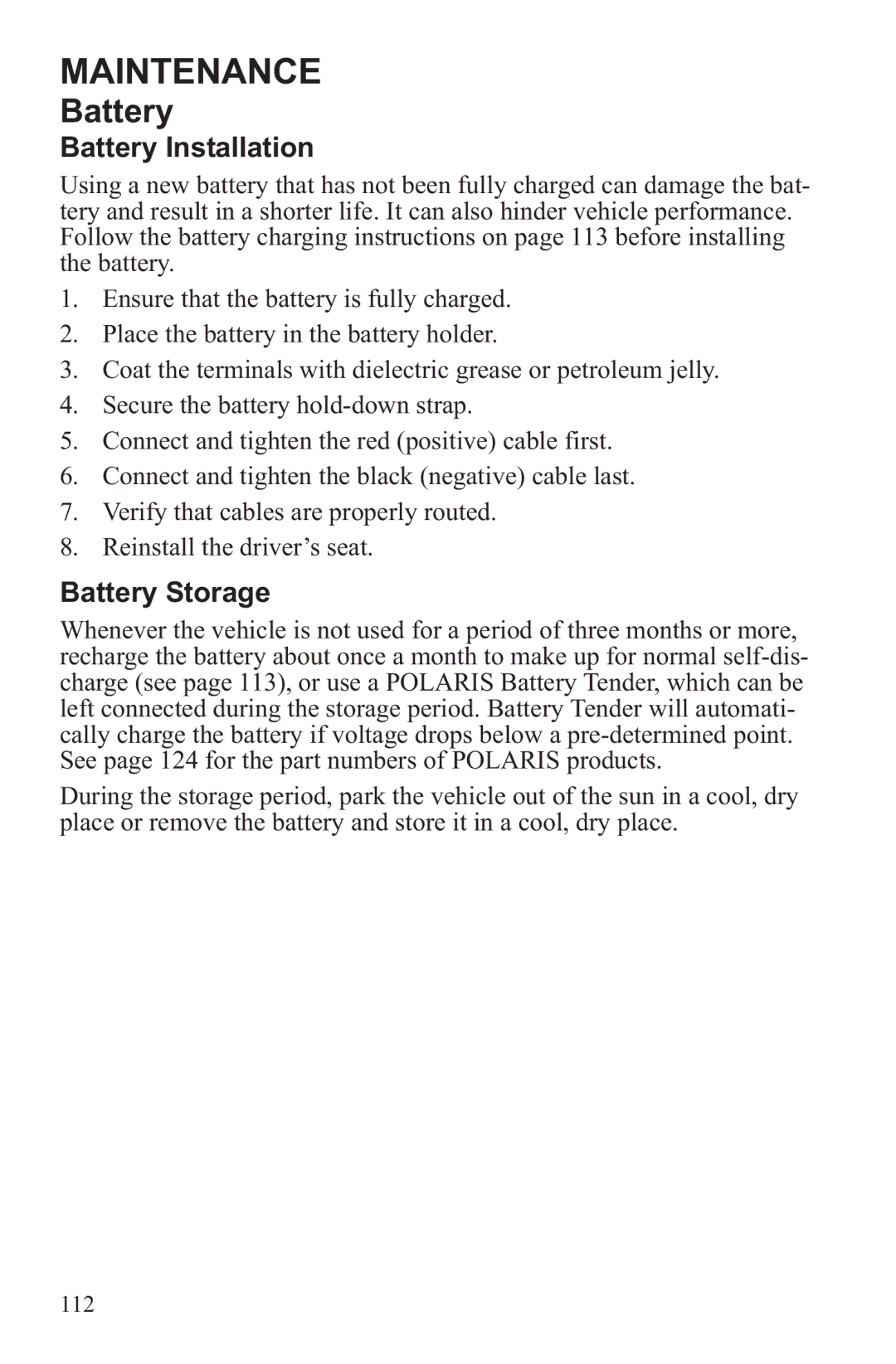 Polaris RZR XP 4 900, RZR XP 900 owner manual Battery Installation, Battery Storage 