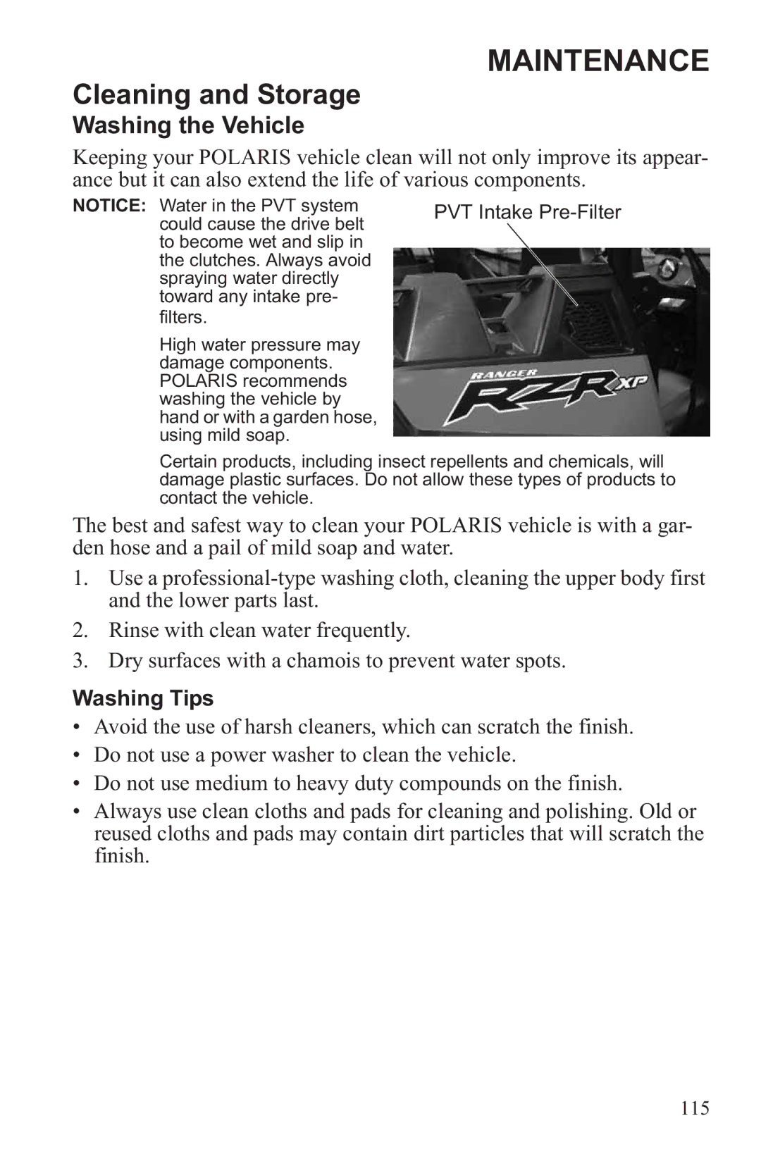 Polaris RZR XP 900, RZR XP 4 900 owner manual Cleaning and Storage, Washing the Vehicle, Washing Tips 