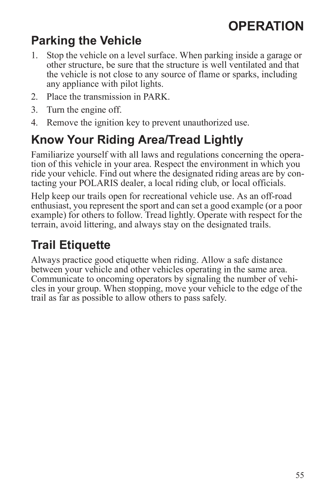 Polaris RZR XP 900, RZR XP 4 900 owner manual Parking the Vehicle, Know Your Riding Area/Tread Lightly, Trail Etiquette 