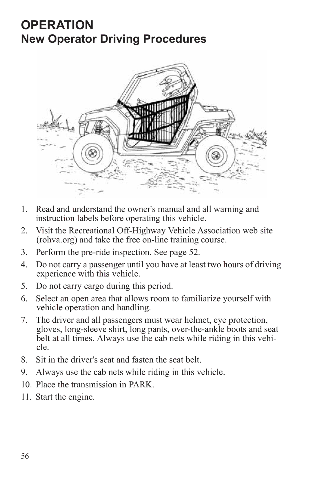 Polaris RZR XP 4 900, RZR XP 900 owner manual New Operator Driving Procedures 