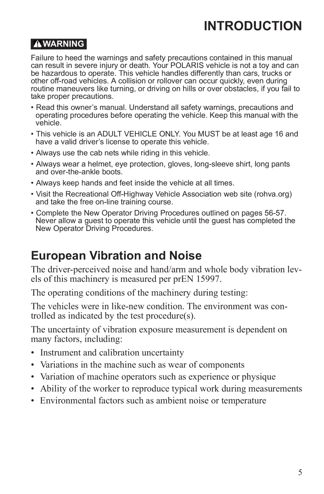 Polaris RZR XP 900, RZR XP 4 900 owner manual European Vibration and Noise 