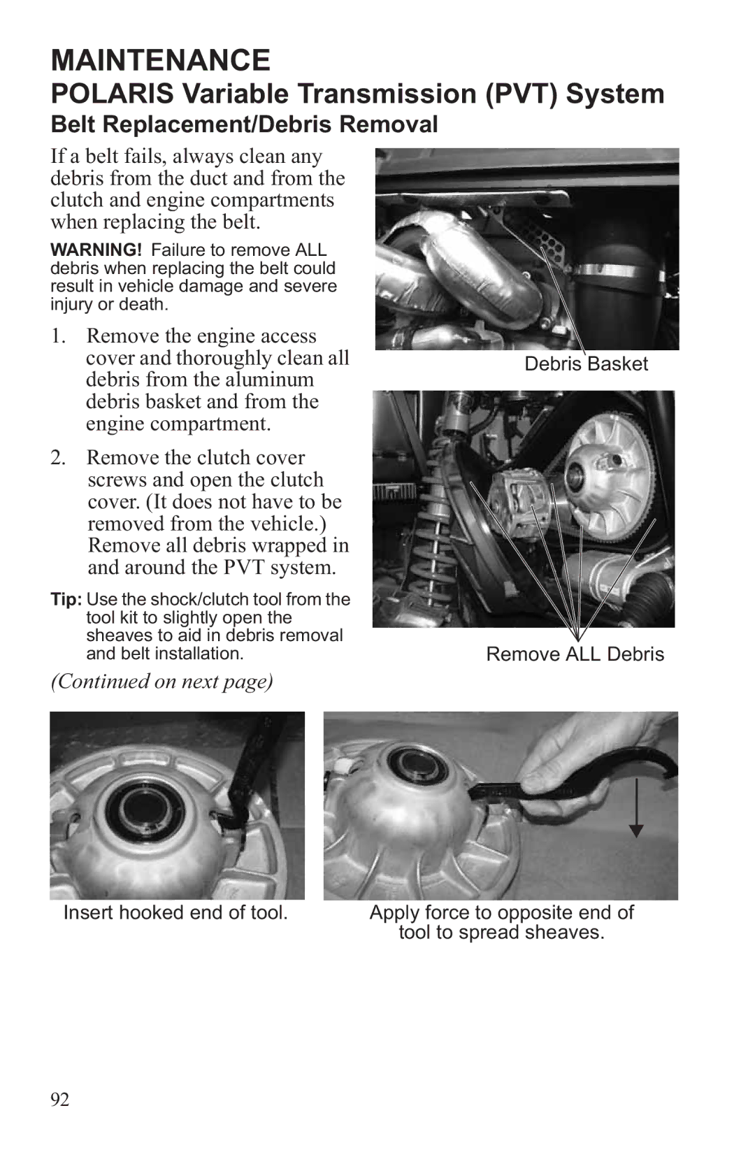 Polaris RZR XP 4 900, RZR XP 900 owner manual Belt Replacement/Debris Removal 